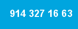 914 327 16 63